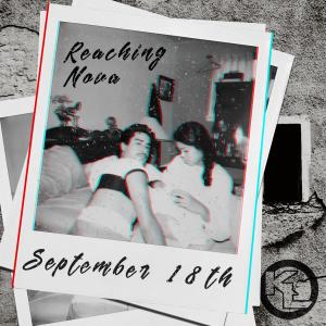 Listen to September 18th (Explicit) song with lyrics from ReachingNOVA