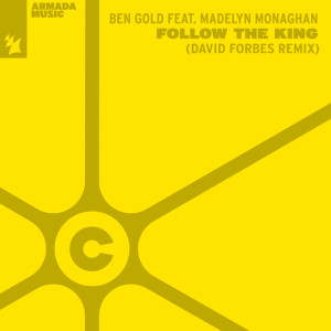 ดาวน์โหลดและฟังเพลง Follow The King (David Forbes Extended Remix) พร้อมเนื้อเพลงจาก Ben Gold