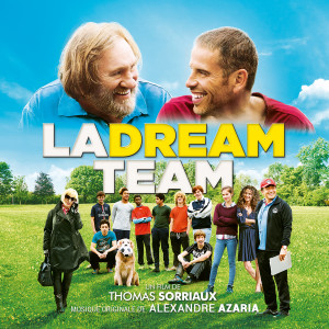 อัลบัม La Dream Team (Bande originale du film) ศิลปิน Alexandre Azaria