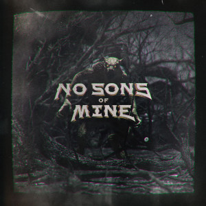 收聽No Sons of Mine的I Despise (Instrumental Version)歌詞歌曲