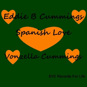 Album Spanish Love from Eddie B Cummings