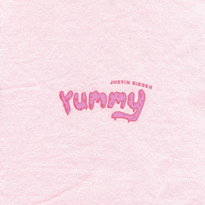 收聽Justin Bieber的Yummy歌詞歌曲