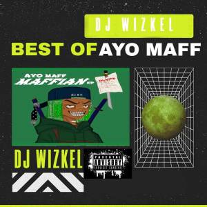 Dj Wizkel的專輯BEST OF AYO MAFF