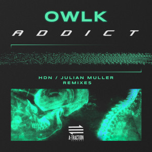 收聽OWLK的Addict (Julian Muller Remix)歌詞歌曲