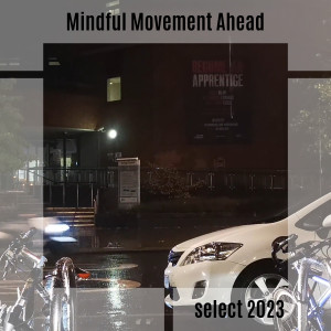 Album Mindful Movement Ahead Select 2023 oleh Various