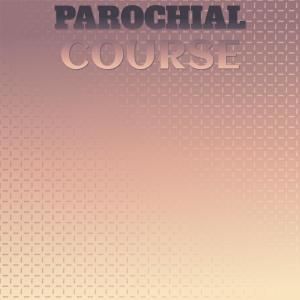 收聽Maor Mist的Parochial Course歌詞歌曲