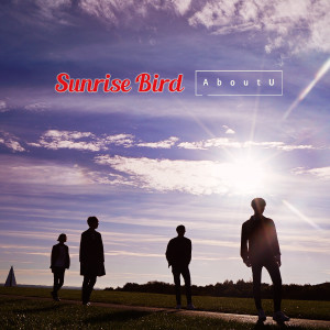 AboutU的專輯Sunrise Bird