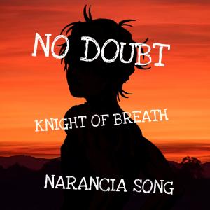 Knight of Breath的專輯No Doubt
