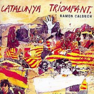 Ramón Calduch的專輯Catalunya Triomfant