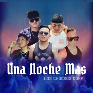 ดาวน์โหลดและฟังเพลง Una Noche Mas (Explicit) พร้อมเนื้อเพลงจาก Oscar Amaru