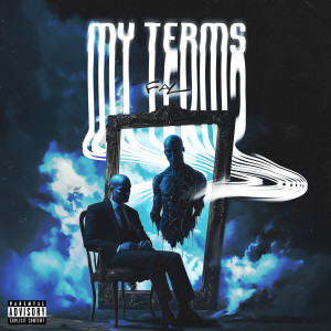 Listen to My Terms (Explicit) song with lyrics from FAL