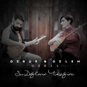 Listen to Şu Dağların Yükseğine song with lyrics from Özgür Özdil