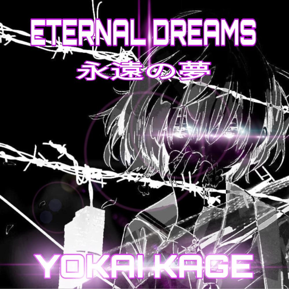 ETERNAL DREAMS (Explicit)
