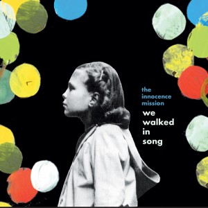 收聽The Innocence Mission的Happy Birthday歌詞歌曲