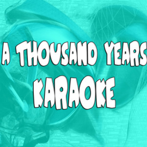 收聽The Original Karaoke的A Thousand Years (In the style of Christina Perri) (Karaoke) (In the style of Christina Perri|Karaoke)歌詞歌曲