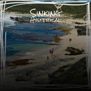 Various的专辑Sinking Hysterical