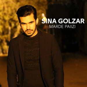 Listen to Marde Paiizi song with lyrics from Sina Golzar