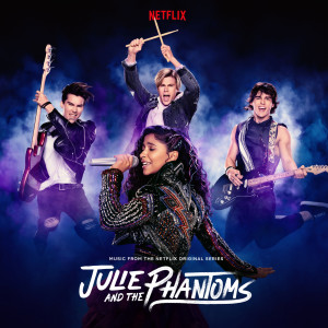 收聽Julie and the Phantoms Cast的I Got the Music歌詞歌曲