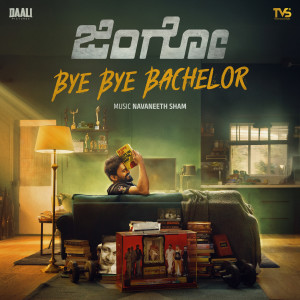 Navaneeth Sham的專輯Bye Bye Bachelor (From "Jingo")