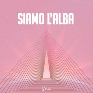 Listen to Siamo l'Alba song with lyrics from Scaia