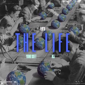 HKJ的專輯The Life (feat. Young Scott & HKJ) (Explicit)