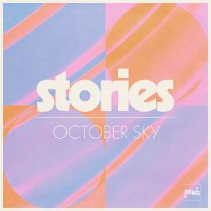 October Sky dari Stories