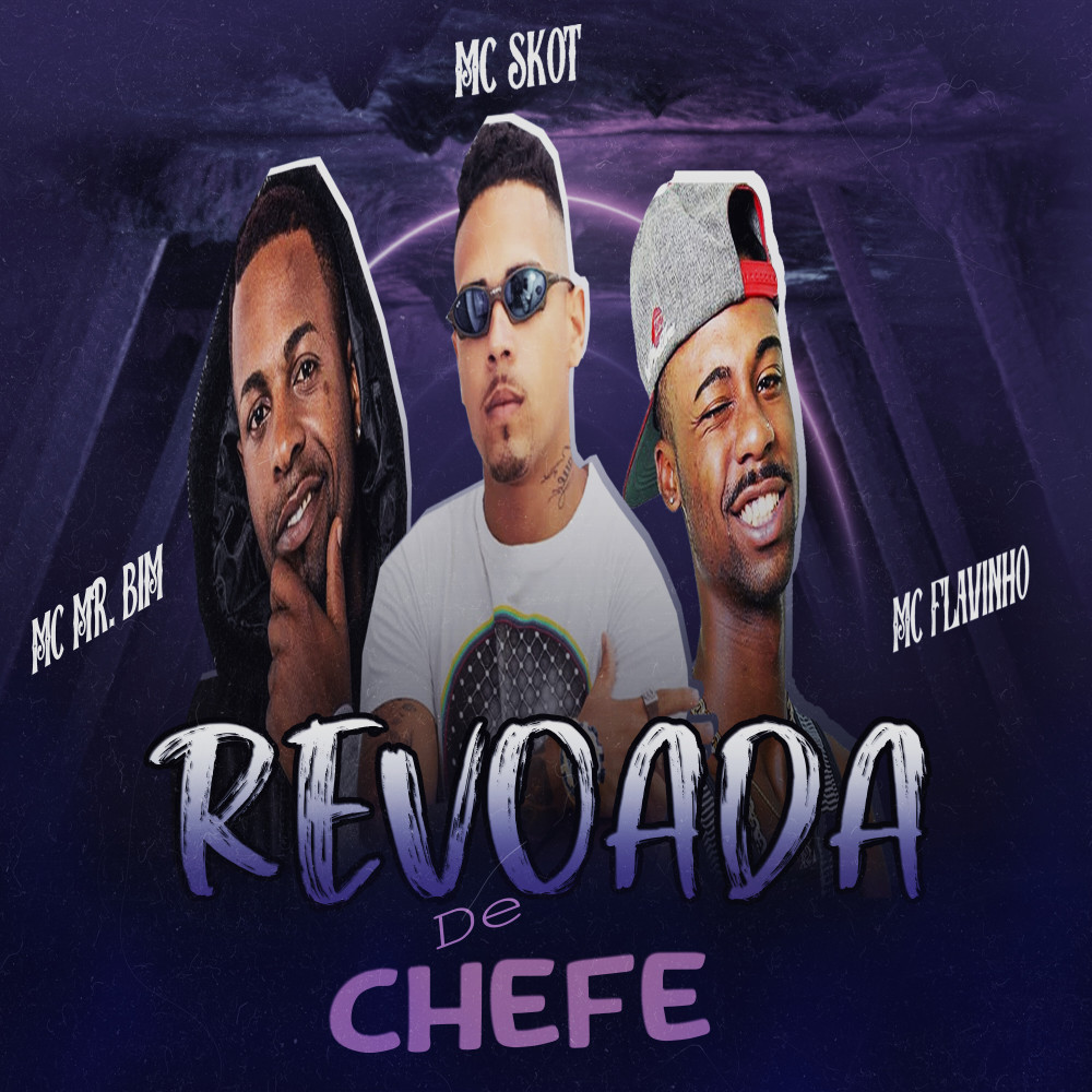 Revoada de Chefe (Explicit)