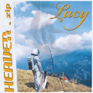 收聽LÜCY的Heaven.zip歌詞歌曲