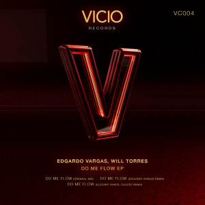 ดาวน์โหลดและฟังเพลง Do Me Flow (Elegant Hands, Calego Remix) พร้อมเนื้อเพลงจาก Edgardo Vargas
