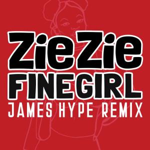 收聽ZieZie的Fine Girl (James Hype Remix)歌詞歌曲