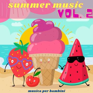 อัลบัม SUMMER MUSIC FOR KIDS, vol. 2 ศิลปิน Dolores Olioso