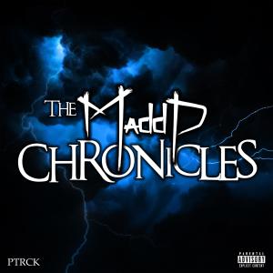 อัลบัม The Madd P Chronicles (Explicit) ศิลปิน PTRCK