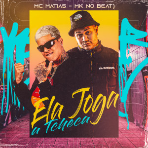 ดาวน์โหลดและฟังเพลง Ela Joga a Tcheca พร้อมเนื้อเพลงจาก MK no Beat