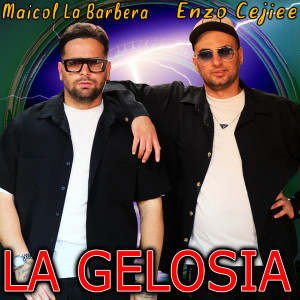 ดาวน์โหลดและฟังเพลง La gelosia พร้อมเนื้อเพลงจาก Maicol La Barbera