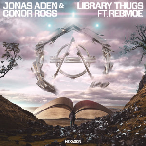 Dengarkan lagu Library Thugs nyanyian Jonas Aden dengan lirik