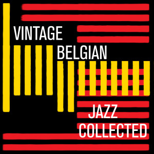 Various Artists的專輯Vintage Belgian Jazz Collected