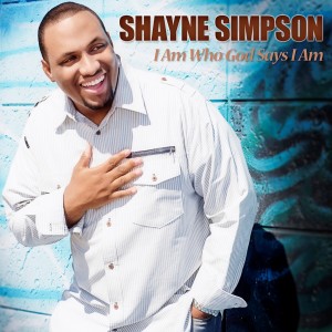 ดาวน์โหลดและฟังเพลง I Am Who God Says I Am พร้อมเนื้อเพลงจาก Shayne Simpson