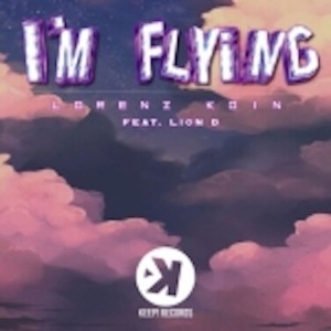 Listen to I'm Flying (feat. Lion D) song with lyrics from Lorenz Koin