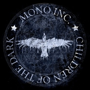 ดาวน์โหลดและฟังเพลง Children of the Dark(2021) พร้อมเนื้อเพลงจาก Mono Inc.