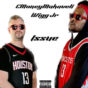 CMoneyMakaveli的專輯Issue (Explicit)