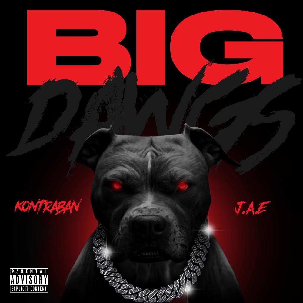 Big Dawgs (feat. J.A.E) (Explicit)