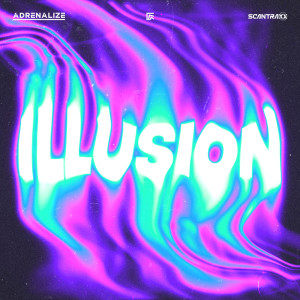 อัลบัม Illusion ศิลปิน Adrenalize