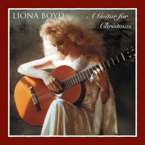 收聽Liona Boyd的What Child is This歌詞歌曲