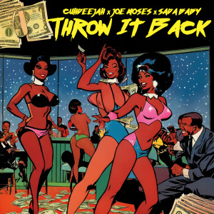 อัลบัม Throw It Back (feat. Joe Moses & Sada Baby) [Explicit] ศิลปิน Cuhdeejah