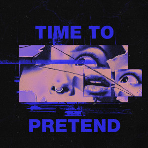 Dance Yourself Clean的专辑Time to Pretend (Explicit)