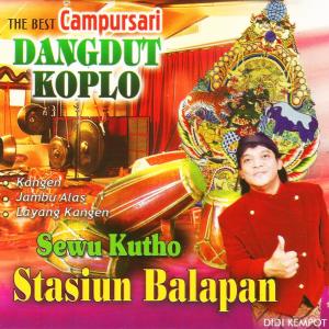 Dengarkan lagu Sewu Kutho nyanyian Didi Kempot dengan lirik
