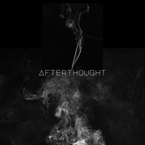 Listen to Afterthought song with lyrics from Ankit Kumar