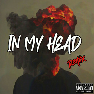 Dengarkan In My Head (Rmx) (Explicit) (Rmx|Explicit) lagu dari K Jizz dengan lirik