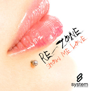 ดาวน์โหลดและฟังเพลง Show Me Love (House Mix) พร้อมเนื้อเพลงจาก Re-Zone