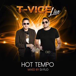Album Hot tempo (Live mixed by DJ FLO) oleh T-Vice